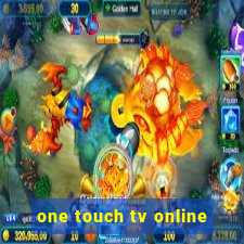 one touch tv online